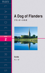 A Dog of Flanders　フランダースの犬